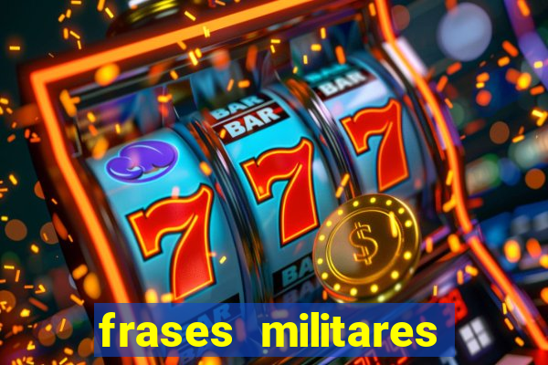 frases militares para status
